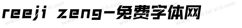 reeji zeng字体转换